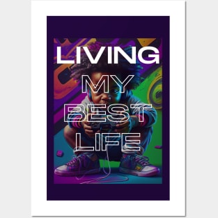Gamer - Living my best life Posters and Art